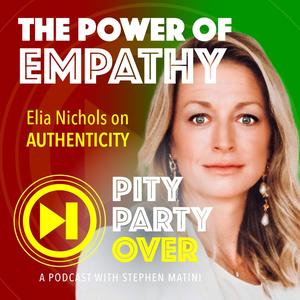 Elia on PITY PARTY OVER